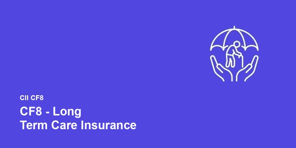 CII CF8 - Long Term Care Insurance Official Workbook