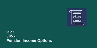 CII J05 - Pension Income Options