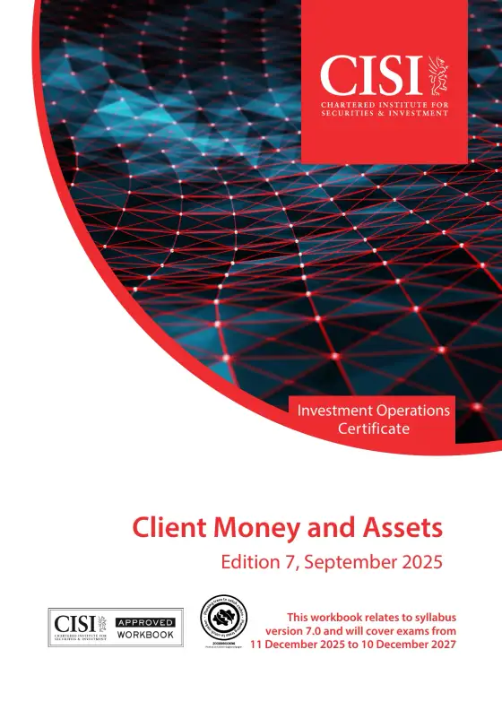CISI Client Money and Assets Exam Guide: CASS Study Priorities