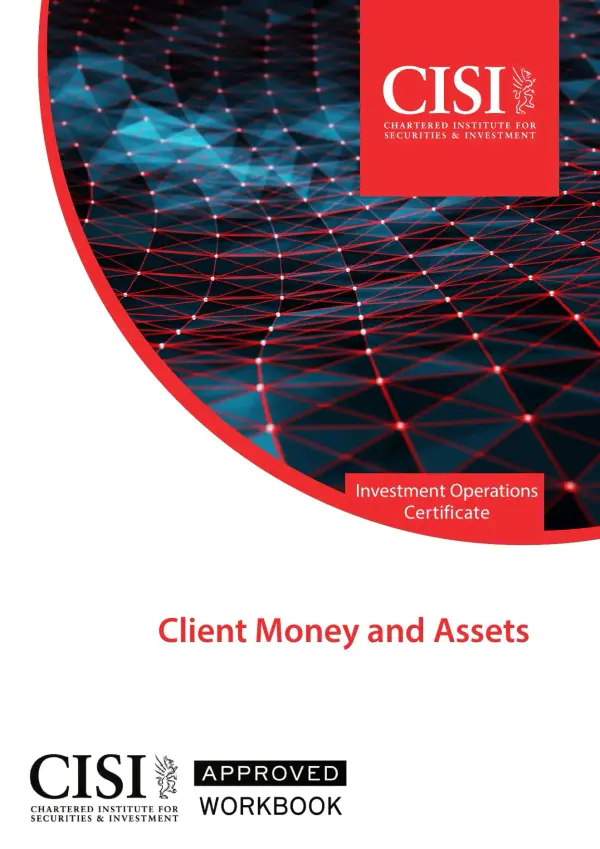 CISI Client Money and Assets Official Workbook