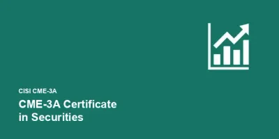 CISI CME-3A Certificate in Securities