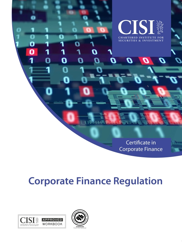 CISI Certificate in Corporate Finance Regulation Official Workbook