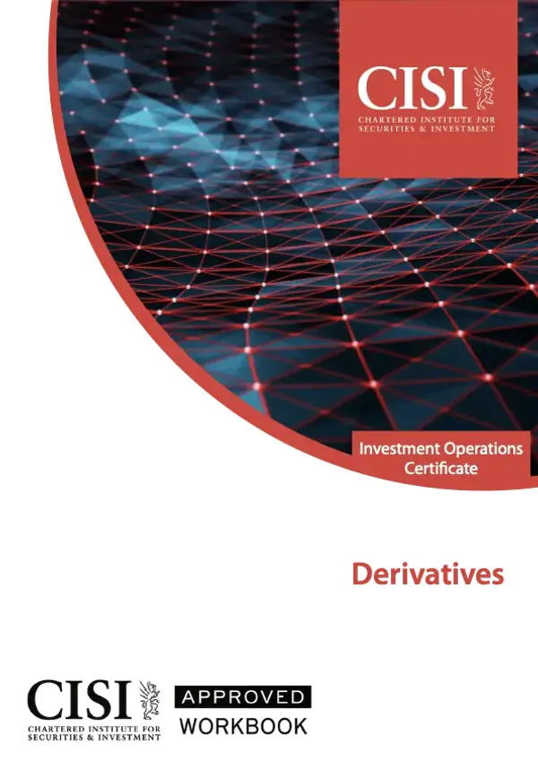 Derivatives - Investment Operations Certificate (IOC) Official Workbook