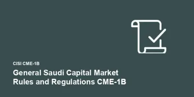 General Saudi Capital Market Rules and Regulations CME-1B