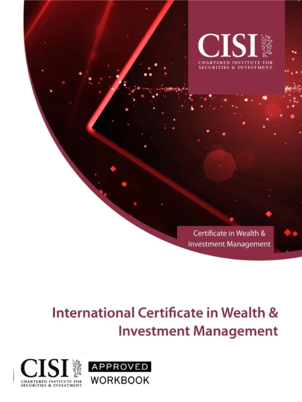 CISI International Wealth & Investment Management CME-4A Official Workbook