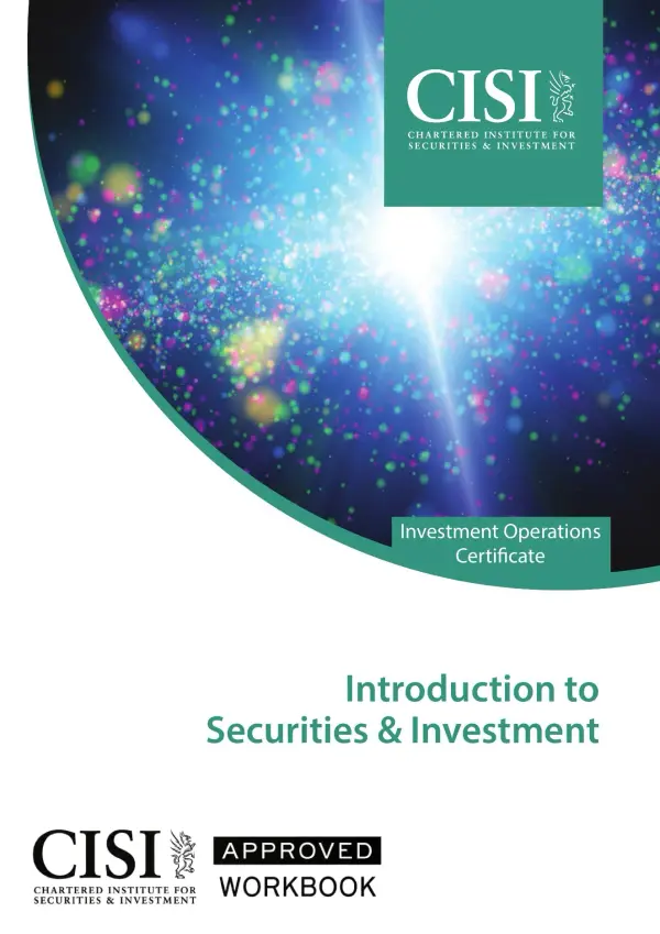 CISI Introduction to Securities & Investment (UK) Official Workbook