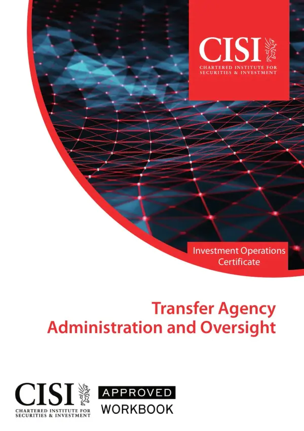 CISI Transfer Agency Administration and Oversight Official Workbook