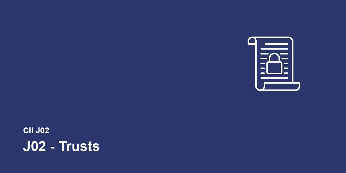 CII J02 - Trusts