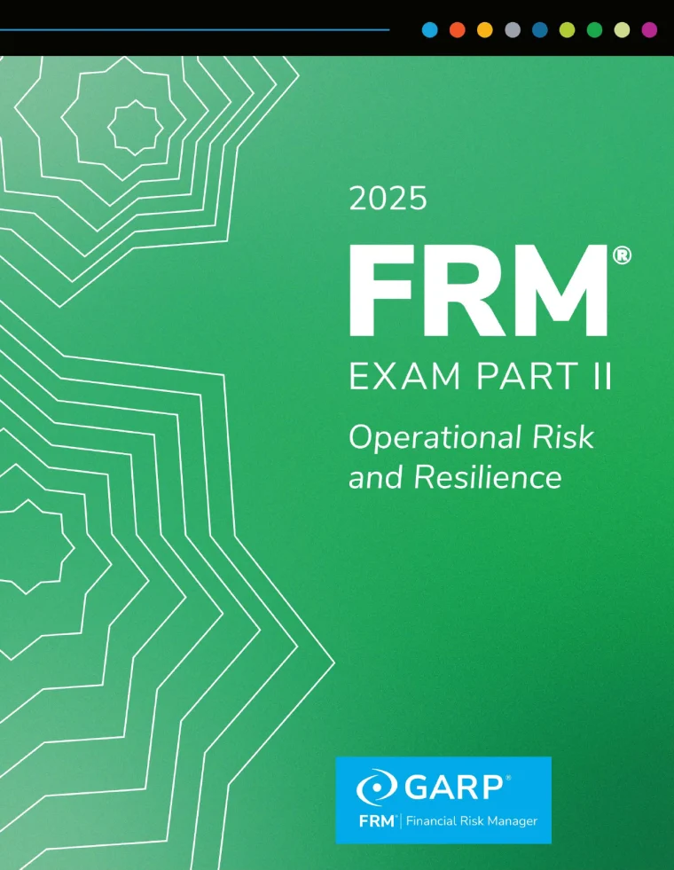 GARP FRM Part II — Operational Risk and Resilience (Book 3)